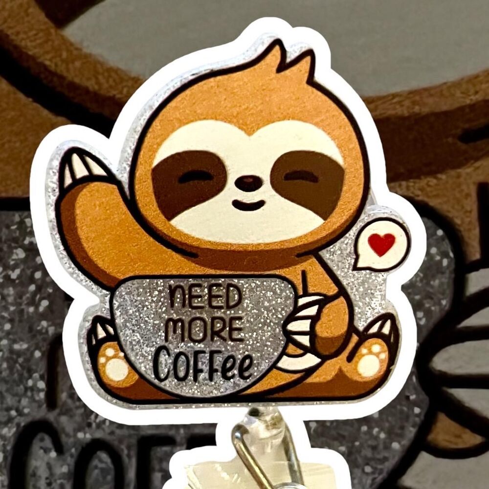 Caffeine Lover Sloth Retractable Glitter Badge Reel: Perfect for Nurses etc.